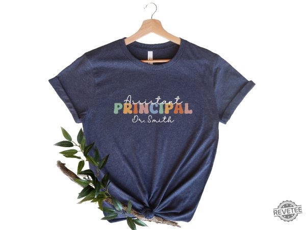 Personalized School Assistant Principal Shirt Back To School Team Shirt For Asst Principal Custom Shirt Gift For Assistant Principal Unique revetee.com 1