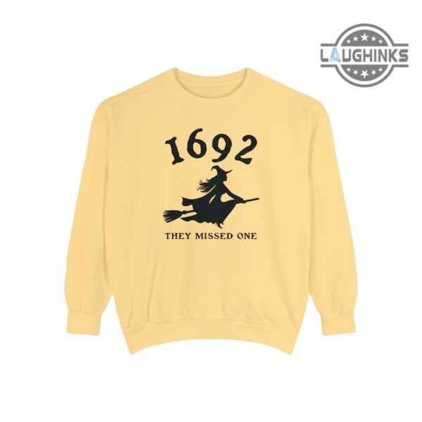 1692 they missed one tshirt 1692 sweatshirt 1692 they missed one sweatshirt 1692 salem witch trials clothing 1692 they missed one hoodie laughinks.com 3