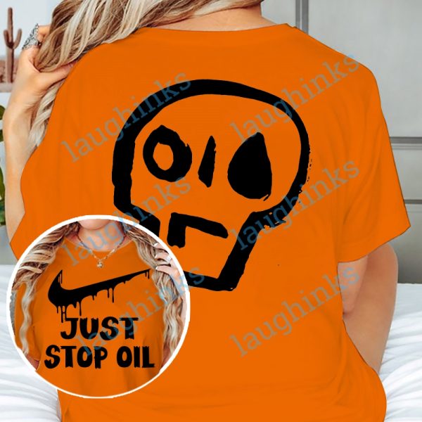 just stop oil tshirt just love oil t shirt just stop oil protest shirts just stop oil baby hospital nike shirt laughinks.com 3