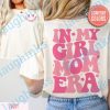 in my mom era shirt in my girl mom era shirt in my girl mom era sweatshirt in my mom era sweatshirt in my mom era hoodie in my mom era t shirt in my mama era shirts laughinks.com 1