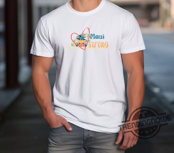 Maui Strong Shirt Maui Strong Maui Support Unique Pineapple Design With Aloha trendingnowe.com 3