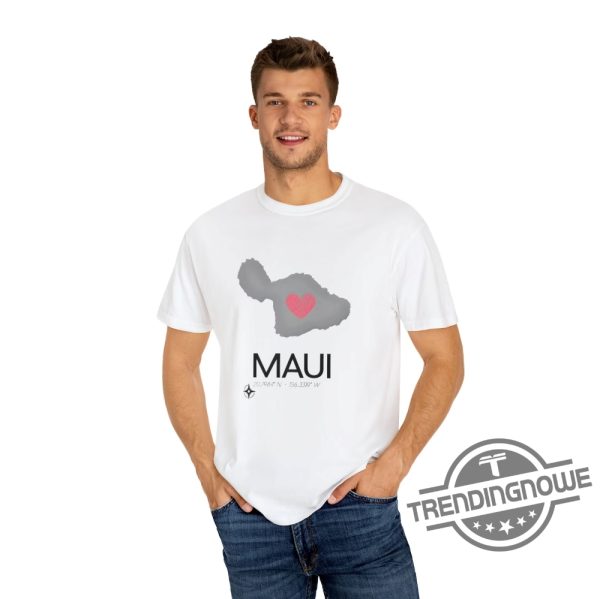 Maui Strong Shirt Maui Map Coordinates Shirt Stand With Maui T Shirt Hawaii T Shirt Love Maui Shirt trendingnowe.com 2