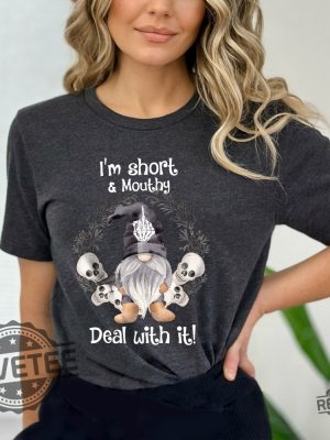 Im Short Mouthy Deal Gnome With It Happy Halloween Shirt Cute Ghost Gnome Witch Gnome Vampire Gnome Shirt Spirit Halloween Shirt Cute Halloween Shirt Ideas Halloween Sweaters New revetee.com 6 1