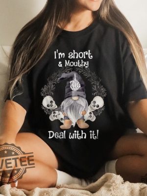 Im Short Mouthy Deal Gnome With It Happy Halloween Shirt Cute Ghost Gnome Witch Gnome Vampire Gnome Shirt Spirit Halloween Shirt Cute Halloween Shirt Ideas Halloween Sweaters New revetee.com 7 1