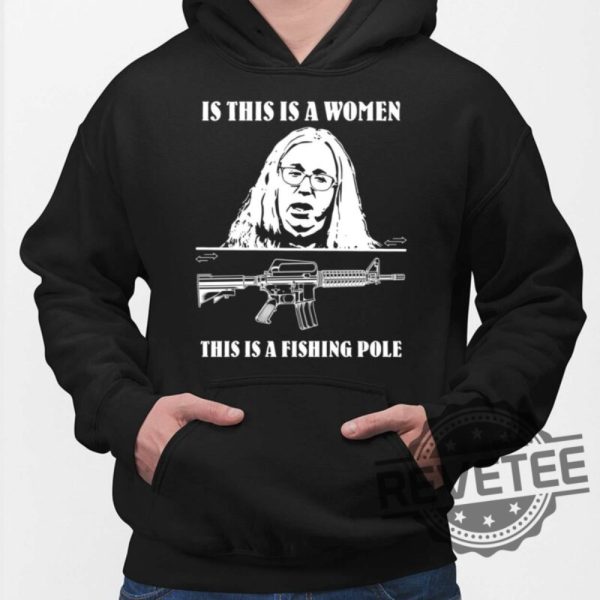 If This Is A Women This Is A Fishing Pole Shirt Hoodie Women Tee Sweatshirt Unique revetee.com 2