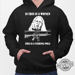 If This Is A Women This Is A Fishing Pole Shirt Hoodie Women Tee Sweatshirt Unique revetee.com 3