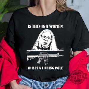 If This Is A Women This Is A Fishing Pole Shirt Hoodie Women Tee Sweatshirt Unique revetee.com 5