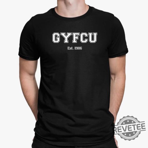 Gyfcu 1986 Shirt Gyfcu 1986 Sweatshirt Gyfcu Est 1986 Shirt Gyfcu 1986 Gyfcu Shirt Gyfcu Tshirt New revetee.com 1