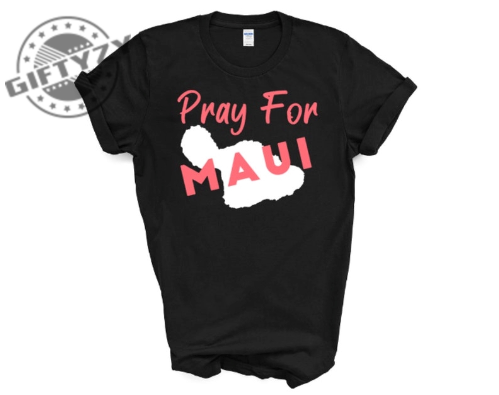 Pray For Maui Strong Tshirt We Are Hawaii Strong Hoodie Maui Vacation Sweatshirt Love Vintage Maui Strong Shirt