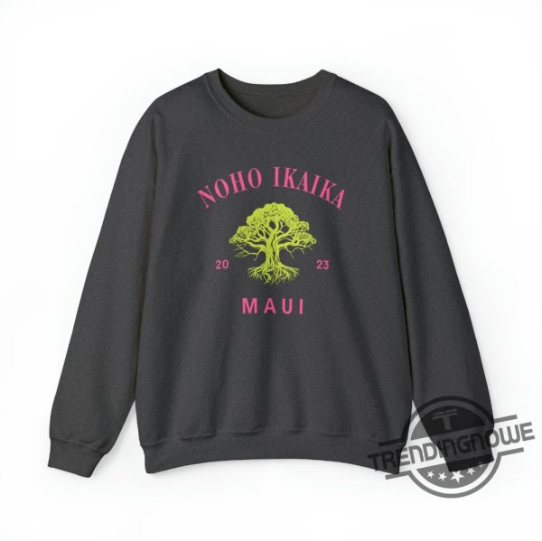 Noho Ikaika Maui Shirt Maui Strong Shirt Lahaina Banyan Tree Shirt Hawaii Charity Donation Wildfire Relief Long Sleeve Shirt trendingnowe.com 2