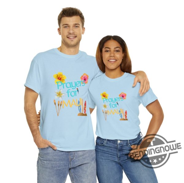 Maui Strong Shirt Fundraiser Prayer For Maui T Shirt Maui Wildfire Relief Support for Hawaii Fire Victims Lahaina Strong Shirt trendingnowe.com 4