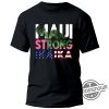 Maui Strong Shirt Fundraiser Maui Fundraiser Maui Lahaina Strong Shirt Maui Wildfire Relief Support For Hawaii Fire Victims trendingnowe.com 4