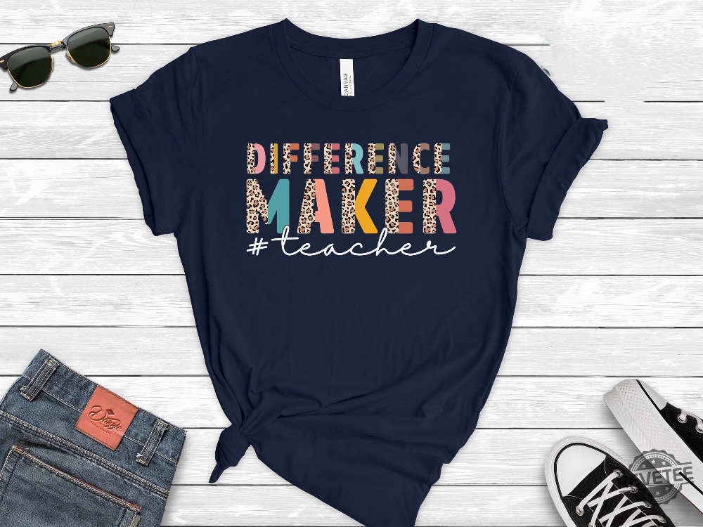 Difference Maker Teacher Shirt Teacher Gifts Teacher Appreciation Gift Womens Teacher Shirt Back To School First Day Of School First Day Of Pre K Shirt New