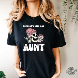 Someones Cool Ass Aunt Shirt New Aunt Shirt Aunt Gift Auntie Hoodie Cool Aunt Gift New revetee.com 3