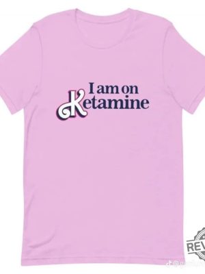 I Am On Ketamine Funny Barb Inspired Design Shirt Ketamine Structure New revetee.com 2