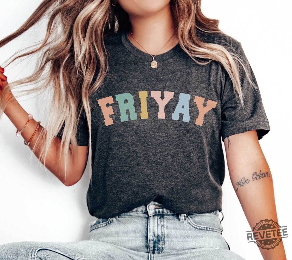 Friyay Shirt Teacher Shirt Friyay Mom Shirt Funny Shirt Fun Friday Friyay Shirt Friday Shirt Gifts For Women Funny Mom Shirt Friday Teacher Friyay Meme Shirt Its Friyay New