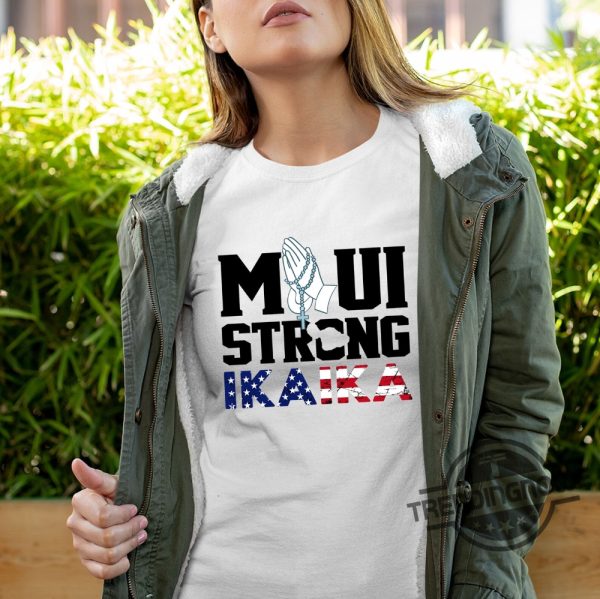 Maui Strong Shirt Fundraiser Support For Hawaii Fire Victims Maui Fundraiser Maui Lahaina Strong Shirt Maui Wildfire Relief trendingnowe.com 2
