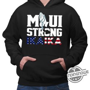 Maui Strong Shirt Fundraiser Support For Hawaii Fire Victims Maui Fundraiser Maui Lahaina Strong Shirt Maui Wildfire Relief trendingnowe.com 3
