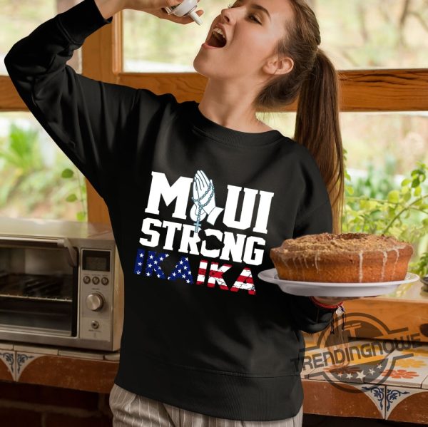Maui Strong Shirt Fundraiser Support For Hawaii Fire Victims Maui Fundraiser Maui Lahaina Strong Shirt Maui Wildfire Relief trendingnowe.com 4