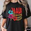 Lahaina Hawaii Fires Maui Strong Shirt Hawaii Fire Sweatshirt Lahaina Fires 2023 Hoodie Maui Strong Shirt giftyzy.com 1