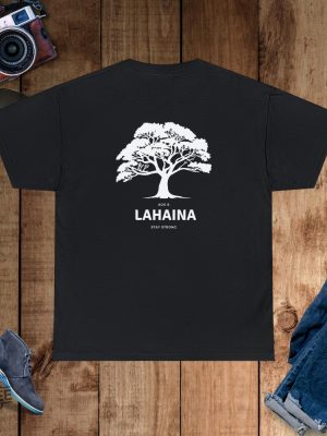 Lahaina Support Shirt Maui Strong Shirt Minimalism Design Unisex Shirt Lahaina Maui Lahaina Fire Lahaina Maui Fire Maui Fire Support Shirt Hawaii Fire New revetee.com 8