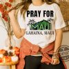 Maui Strong Shirt Fundraiser Our Hearts Are With You Lahaina Strong Shirt Pray For Hawaii Shirt Maui Maui Wildfire Relief trendingnowe.com 1