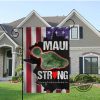 Maui Strong Garden Flag Support For Hawaii Fire Victims Maui Strong Shirt Fundraiser Maui Lahaina Strong Shirt Maui Wildfire Relief trendingnowe.com 2