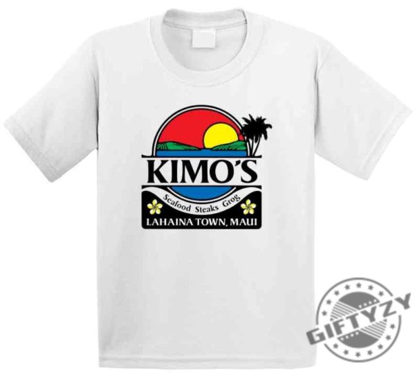 Kimos Maui Hawaii Restaurant T Shirt Maui Strong Sweatshirt Maui Strong Tee Maui Strong Hoodie Maui Strong Shirt giftyzy.com 2