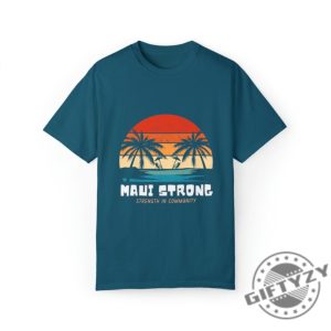 Maui Strong Strength In Community Tshirt Maui Strong Hoodie Maui Strong Sweatshirt Maui Strong Shirt giftyzy.com 5