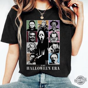 In My Halloween Era Shirt Horror Movie Character Shirt Eras Tour Halloween Halloween Costume Fall Vibes Halloween Horror Nights Shirt Unique revetee.com 3