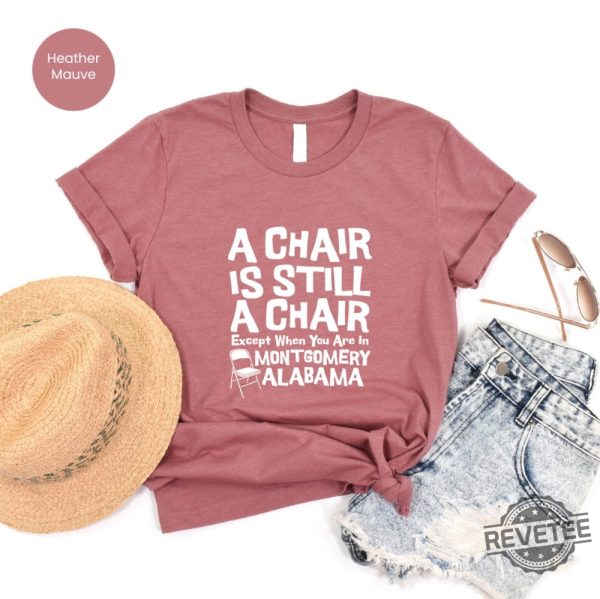 Alabama Chair Meme Shirt Montgomery Boat Brawl Shirt Alabama Brawl Chair Meme Montgomery Boat Deck Brawl Richard Roberts Montgomery Alabama Shirt New revetee.com 2