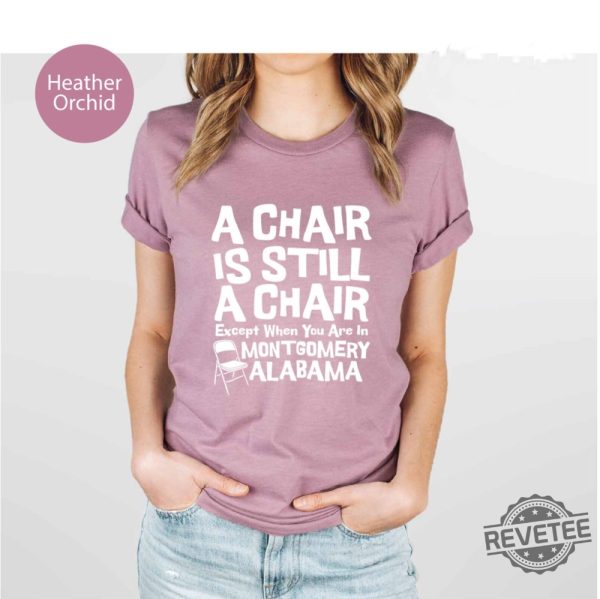 Alabama Chair Meme Shirt Montgomery Boat Brawl Shirt Alabama Brawl Chair Meme Montgomery Boat Deck Brawl Richard Roberts Montgomery Alabama Shirt New revetee.com 3