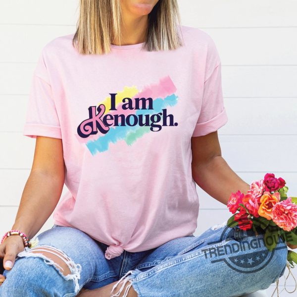 I Am Kenough Shirt Barbie I Am Kenough T Shirt Ryan Gosling T Shirt Cillian Murphy Margot Robbie Shirt trendingnowe.com 1