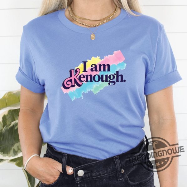 I Am Kenough Shirt Barbie I Am Kenough T Shirt Ryan Gosling T Shirt Cillian Murphy Margot Robbie Shirt trendingnowe.com 3