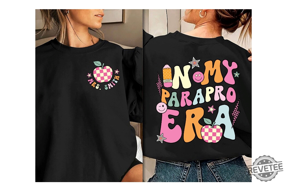 Paraprofessional Shirt In My Parapro Era Shirt Cool Para Club Para Squad Teacher Aide Paraprofessional Gift Teacher Appreciation Gift Paraprofessional Educator Shirt Unique