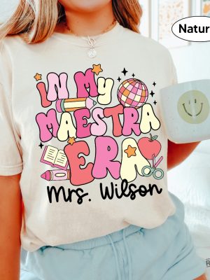 Maestra Shirt My Maestra Era Shirt Spanish Teacher Sweatshirt Bilingual Teacher Personalized Maestra Shirt Dual Language Maestra Gift New revetee.com 3