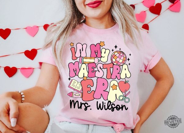 Maestra Shirt My Maestra Era Shirt Spanish Teacher Sweatshirt Bilingual Teacher Personalized Maestra Shirt Dual Language Maestra Gift New revetee.com 4