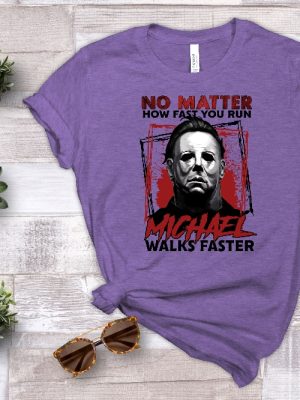 No Matter How Fast You Run Michael Walks Faster Shirt Scary Movie Tshirt Michael Butcher Tee Horror Movie Fan Shirt Friday The 13Th Tee Scary Movies Shirt New revetee.com 5