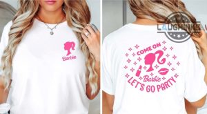 barbie pink tshirt come on barbie lets go party kids barbie tshirt womens barbie t shirt girls barbie movie tshirt barbie womens tshirt barbie crewneck sweatshirt barbie movie hoodie laughinks.com 1