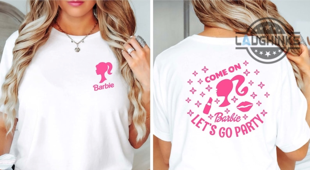 Personalized Custom Name Barbie Come on Let’s Go Party Jersey Shirt