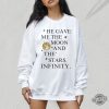 He Gave Me The Moon And Stars Infinity Sweatshirt Cousin Beach Sweatshirt Conrad The Summer I Turned Pretty Team Jeremiah Shirt Team Jeremiah Or Conrad Team Conrad Shirt New revetee.com 6