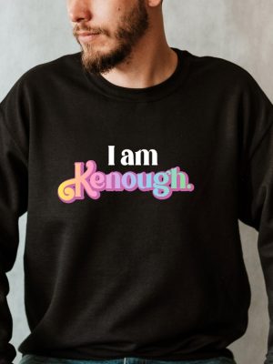 I Am Kenough Tiedye Shirt Barbi Movie Hoodie Kenergy Hoodie Ive Had Kenough I Am Kenough Tshirt I Am Kenough Logo I Am Enough Shirt I Am Kenough Barbie Barbiheimer New revetee.com 4