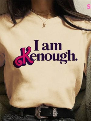 I Am Kenough Hoodie I Am Kenough Sweatshirt Kenergy Hoodie Ive Had Kenough I Am Kenough Tshirt I Am Kenough Logo I Am Enough Shirt I Am Kenough Barbie Barbiheimer Unique revetee.com 2