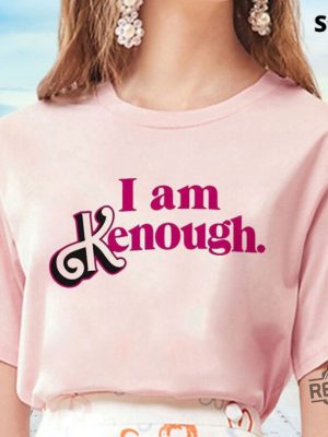 I Am Kenough Hoodie I Am Kenough Sweatshirt Kenergy Hoodie Ive Had Kenough I Am Kenough Tshirt I Am Kenough Logo I Am Enough Shirt I Am Kenough Barbie Barbiheimer Unique revetee.com 3