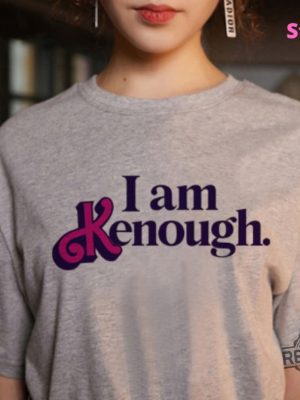 I Am Kenough Hoodie I Am Kenough Sweatshirt Kenergy Hoodie Ive Had Kenough I Am Kenough Tshirt I Am Kenough Logo I Am Enough Shirt I Am Kenough Barbie Barbiheimer Unique revetee.com 7