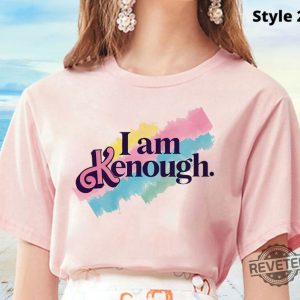 I Am Kenough Hoodie I Am Kenough Sweatshirt Kenergy Hoodie Ive Had Kenough I Am Kenough Tshirt I Am Kenough Logo I Am Enough Shirt I Am Kenough Barbie Barbiheimer Unique revetee.com 8