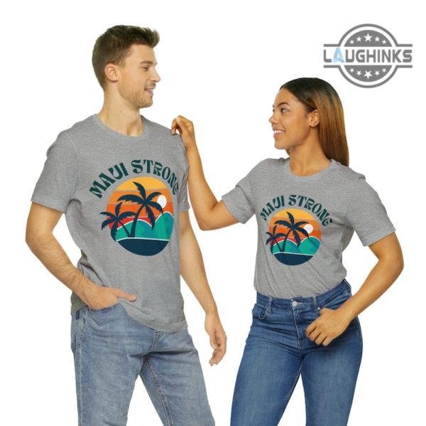 maui fundraiser shirt maui strong shirt maui strong sweatshirt lahaina strong shirt lahaina fire hoodie maui wildfire t shirt maui tshirt maui fire relief sweatshirt laughinks.com 2