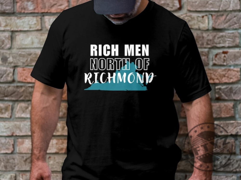 Rich Men North Of Richmond Tshirt Richmond Virginia Shirt Virginia Map Blue Collar Country Oliver Anthony Shirt