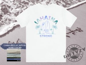 Maui Strong Lahaina Strong Shirt Protect Maui Lahaina Tshirt Hawaii Sweatshirt Lahaina Hoodie Maui Strong Shirt giftyzy.com 4