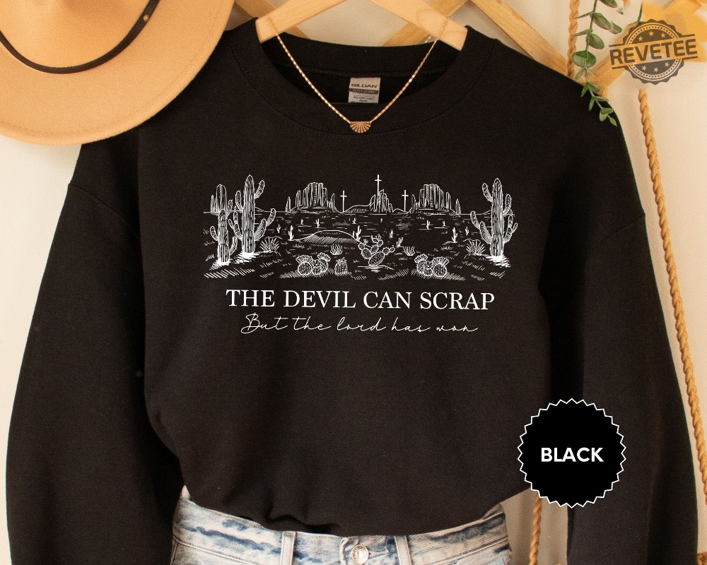 The Devil Can Scrap But The Lord Has Won Zach Bryan Sweatshirt Zach Bryan Concert Boise Idaho Zach Bryan Burn Burn Burn Tour Merch Zach Bryan Tour Merch 2023 New